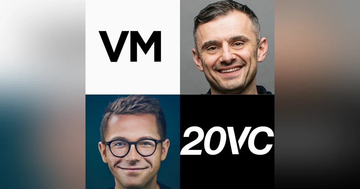 20VC: Gary Vaynerchuk on The Most Painful Lessons Learned but Why it was Good to Learn Them, Why You Have to Change the Timeframe You Have For Success, His Relationship to Money and How it Has Changed Over Time & His First 3 Angel Investmen