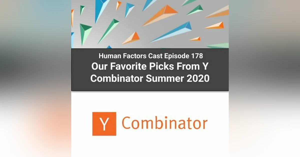 E178 - Our Favorite Picks From Y Combinator Summer 2020
