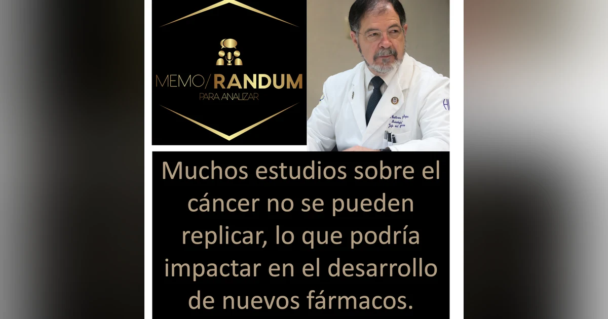 Muchos estudios sobre cáncer no se pueden replicar y podría afectar el desarrollo de nuevos fármacos.