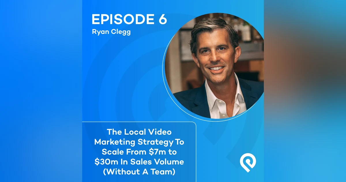 The Local Video Marketing Strategy To Scale From $7m to $30m In Sales Volume (Without A Team)