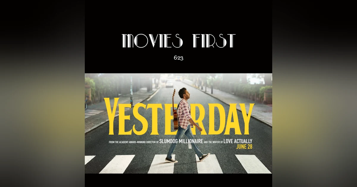 623: Yesterday (a review)