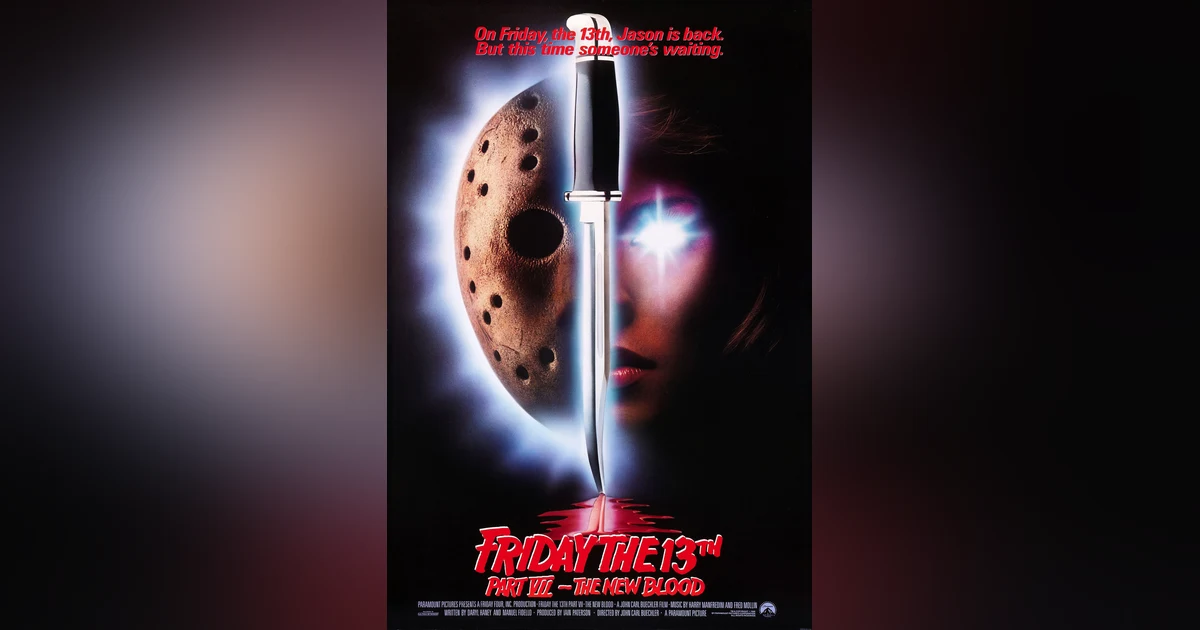 Episode 12: FRIDAY THE 13th Part 7: THE NEW BLOOD