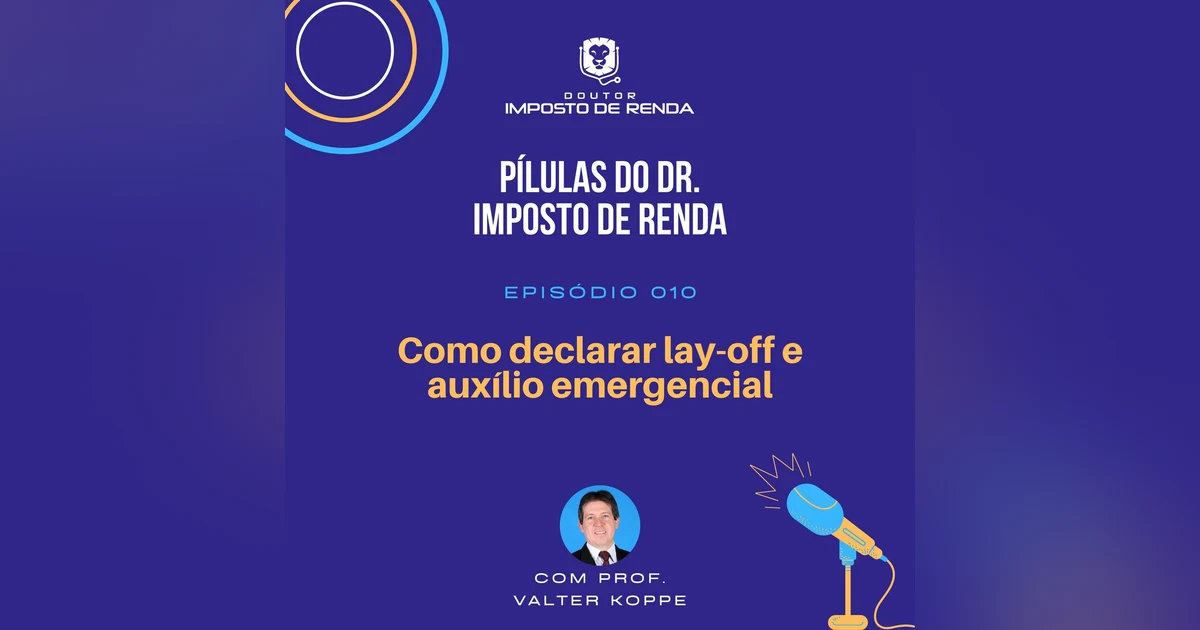 PDIR #010 – Como declarar lay-off e auxílio emergencial
