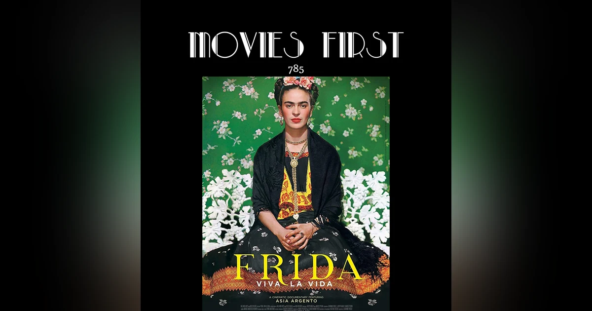 Frida. Viva la Vida (Documentary) (the @MoviesFirst review)