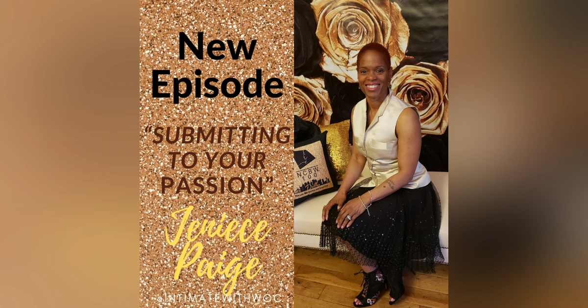 How to Find Your Passion and Discover Your Zest for Life with Jeniece Paige