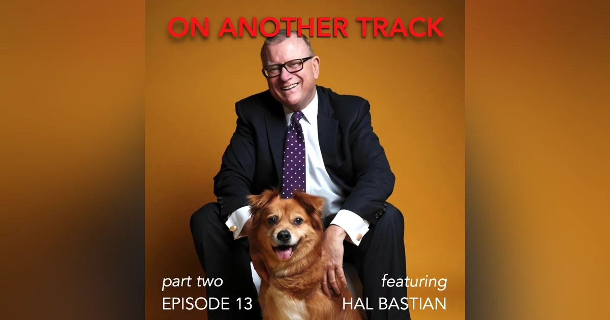 Hal Bastian - Adapting and having hope in these changing times. (Part 2)