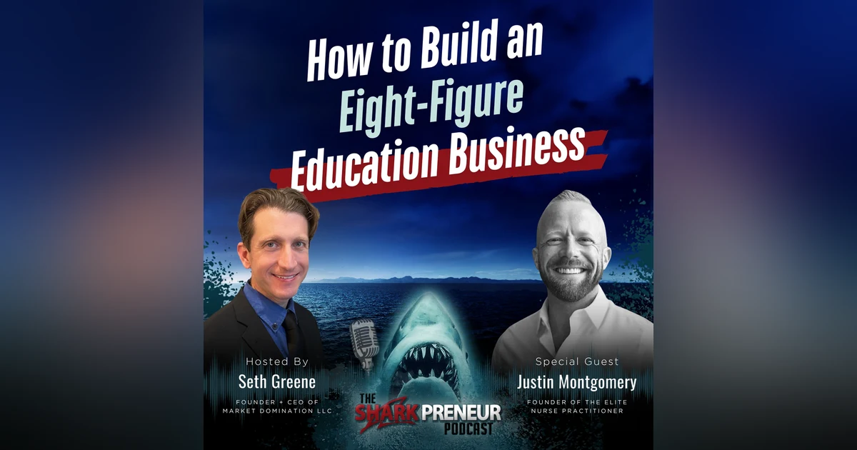 Episode 1311: How to Build an Eight-Figure Education Business with Justin Montgomery