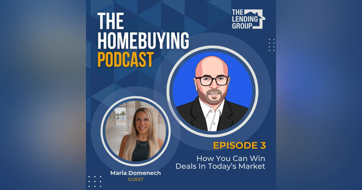 Episode 3: How You Can Win Deals In Today’s Market
