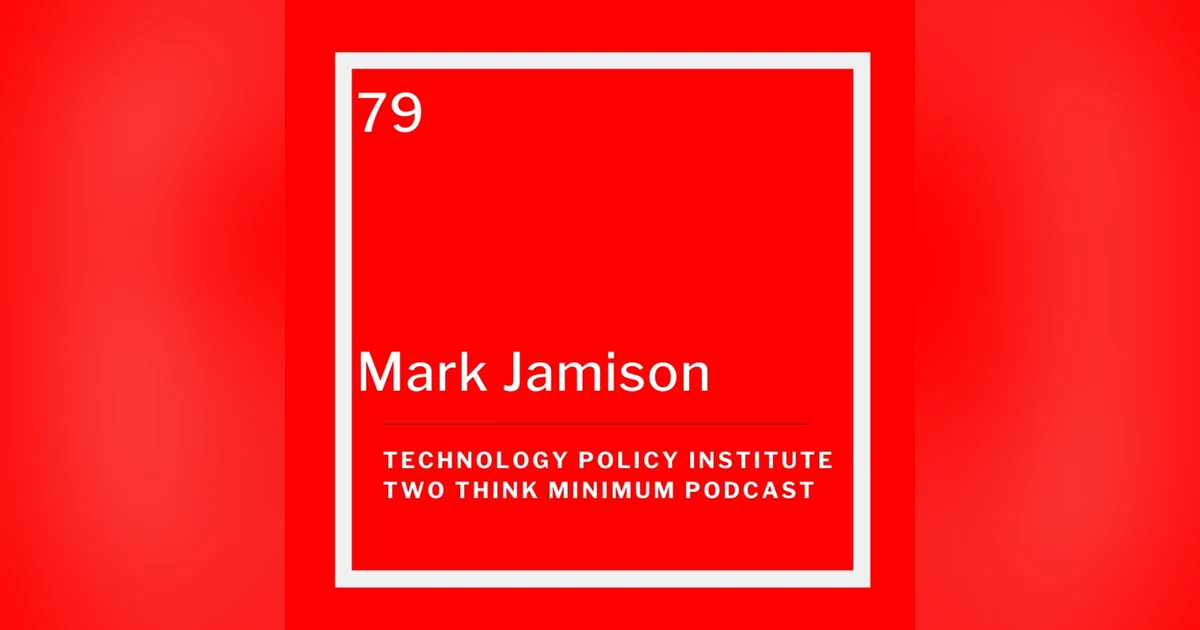 Mark Jamison on Regulatory Humility & Antitrust: Two Think Minimum