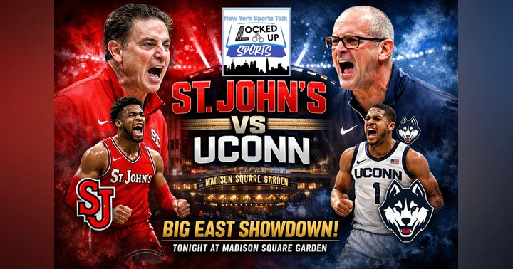 image for St. John’s vs. UConn — Tonight at The Garden: big Time Big East Game Kicks Off Big Sports Weekend