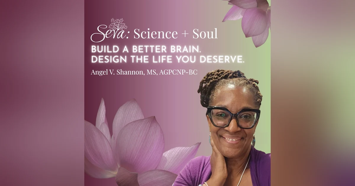 Seva: Science + Soul
