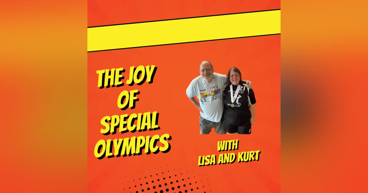 The Joy of Special Olympics With Lisa and Kurt