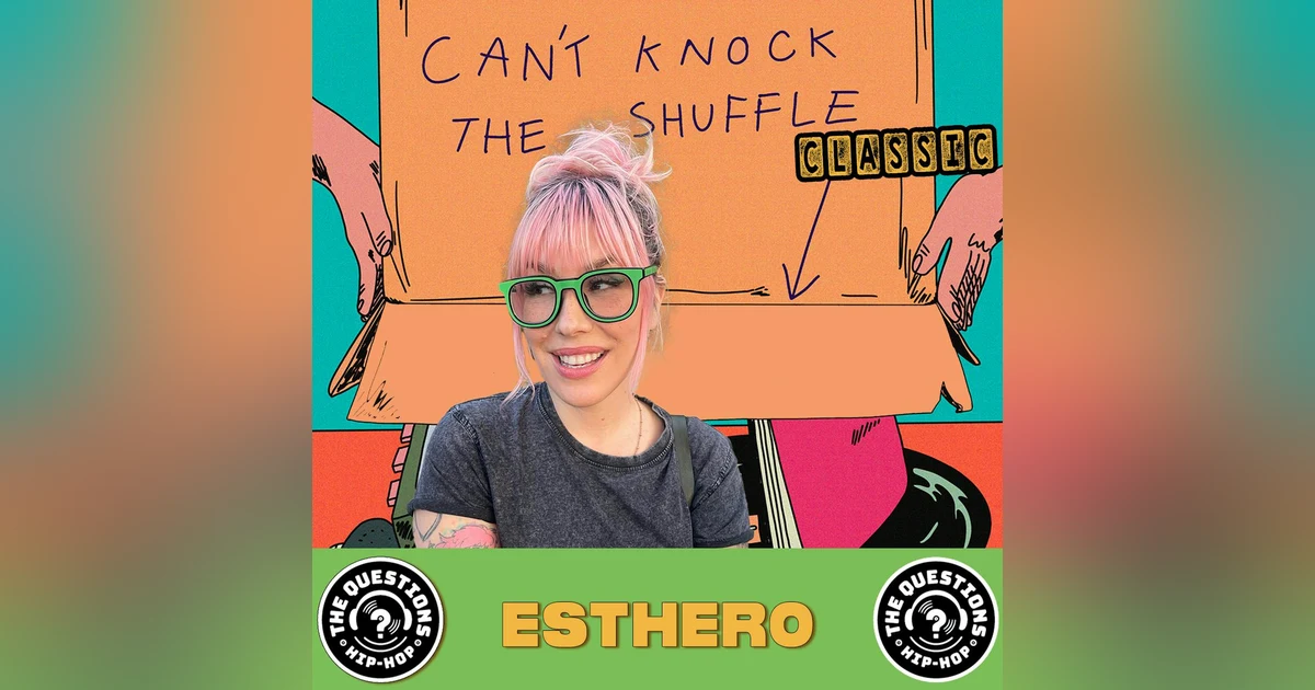 Esthero (Can't Knock the Shuffle Classic)