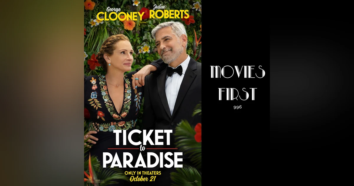 Ticket To Paradise (Comedy, Romance) (review)