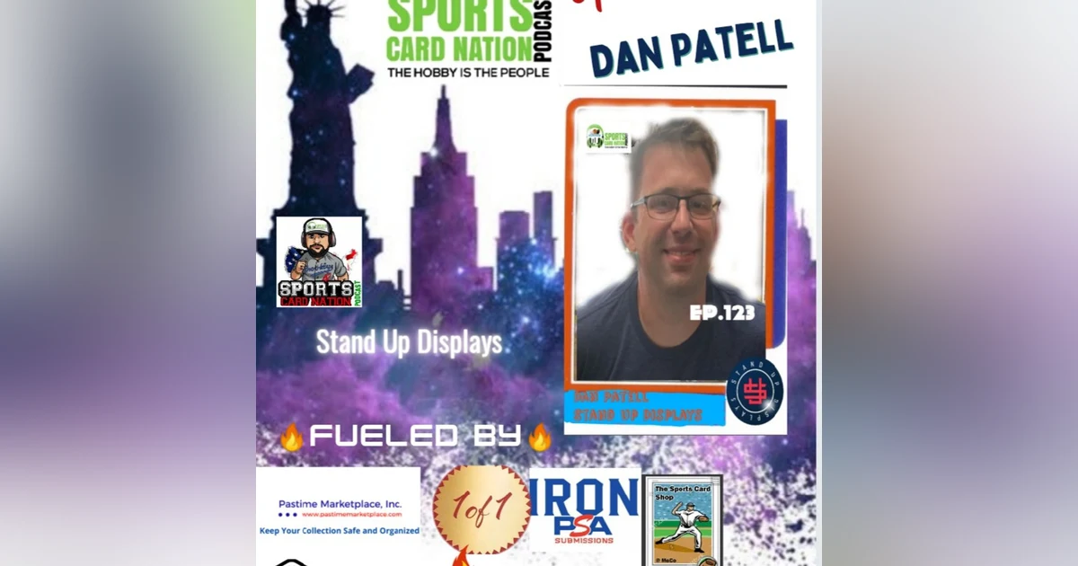 Ep.123 w/Dan Patell from Stand Up Displays