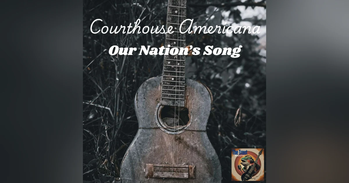 Courthouse Americana - Our Nation's Song