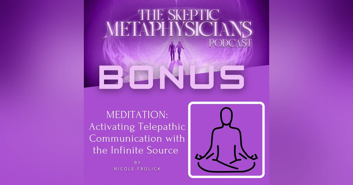 MEDITATION: Activating Telepathic Communication - Nicole Frolick