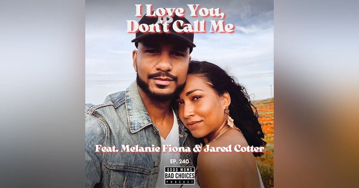 I love you, don’t call me. Feat. Melanie Fiona & Jared Cotter