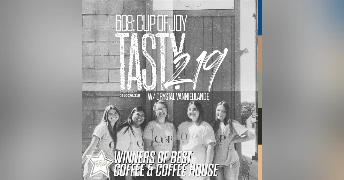 608: Cup Of Joy (w/ Crystal VanNieulande)