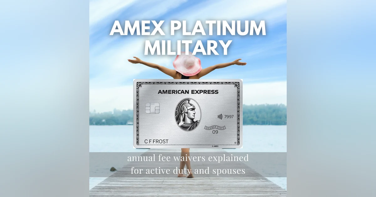 Amex Platinum Military Protections | Active Duty, Guard, Reserve, Military Spouses #10