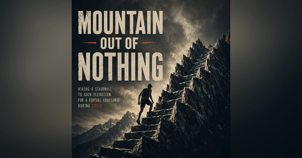 A Mountain Out of Nothing