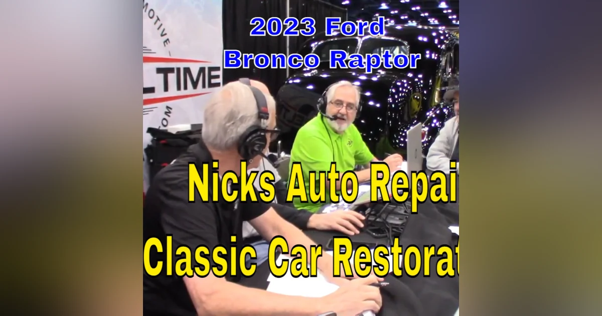 Nicks Auto Repair discusses Customs, Restoration, and more at the Houston Autorama.  We review the Ford Bronco Raptor!