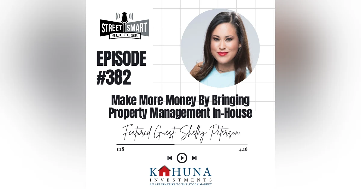 382: Make More Money By Bringing Property Management In-House