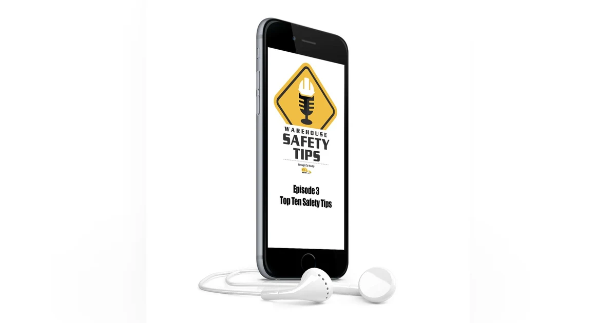 S1 Ep3: Warehouse Safety Tips | Episode 3 | Top 10 Safety Tips