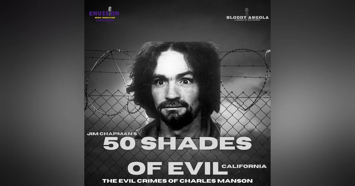 50 Shades of Evil: California - Charles Manson