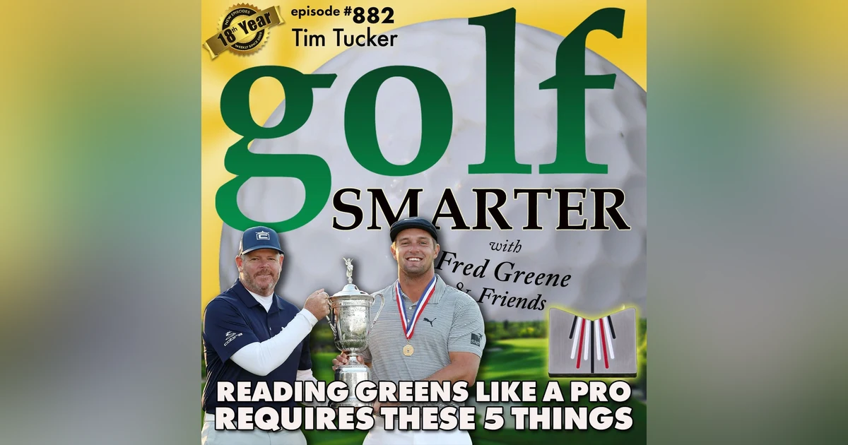 Reading Greens Like a Pro - From a Pro - Requires These 5 Things | #882