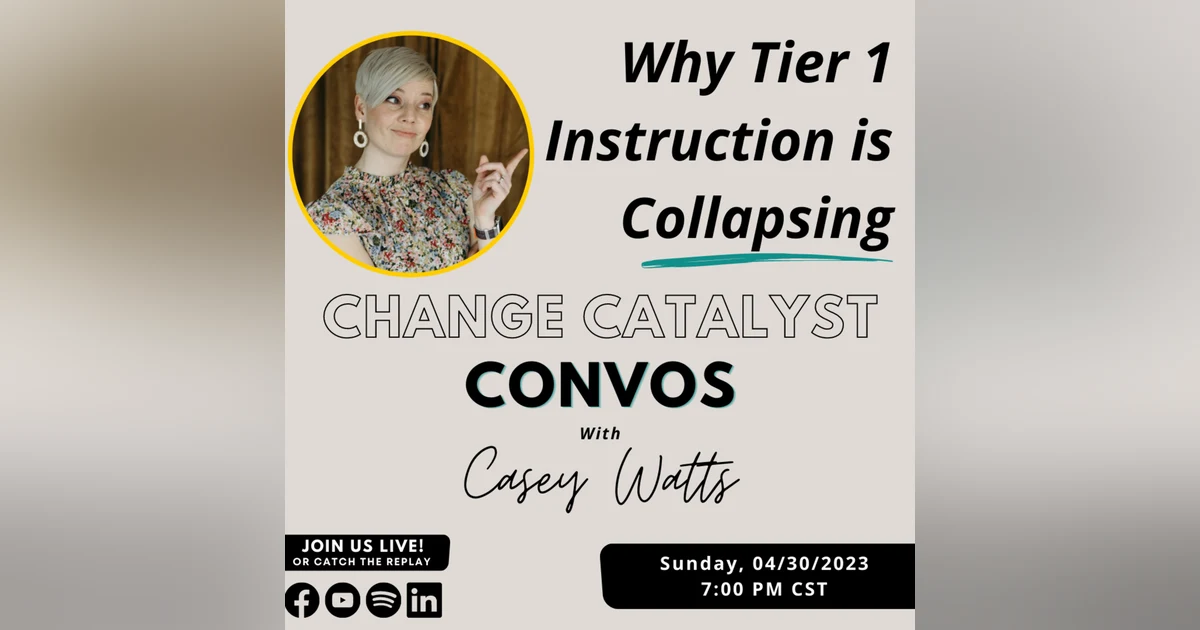 Why Tier 1 Instruction is Collapsing