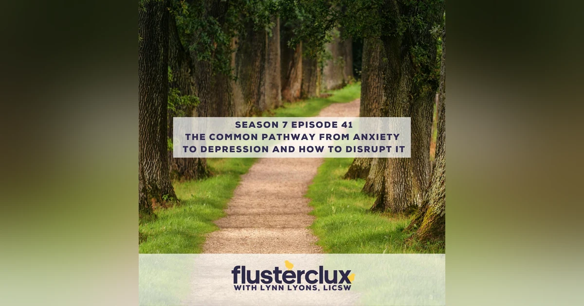 The Common Pathway From Anxiety to Depression And How To Disrupt It