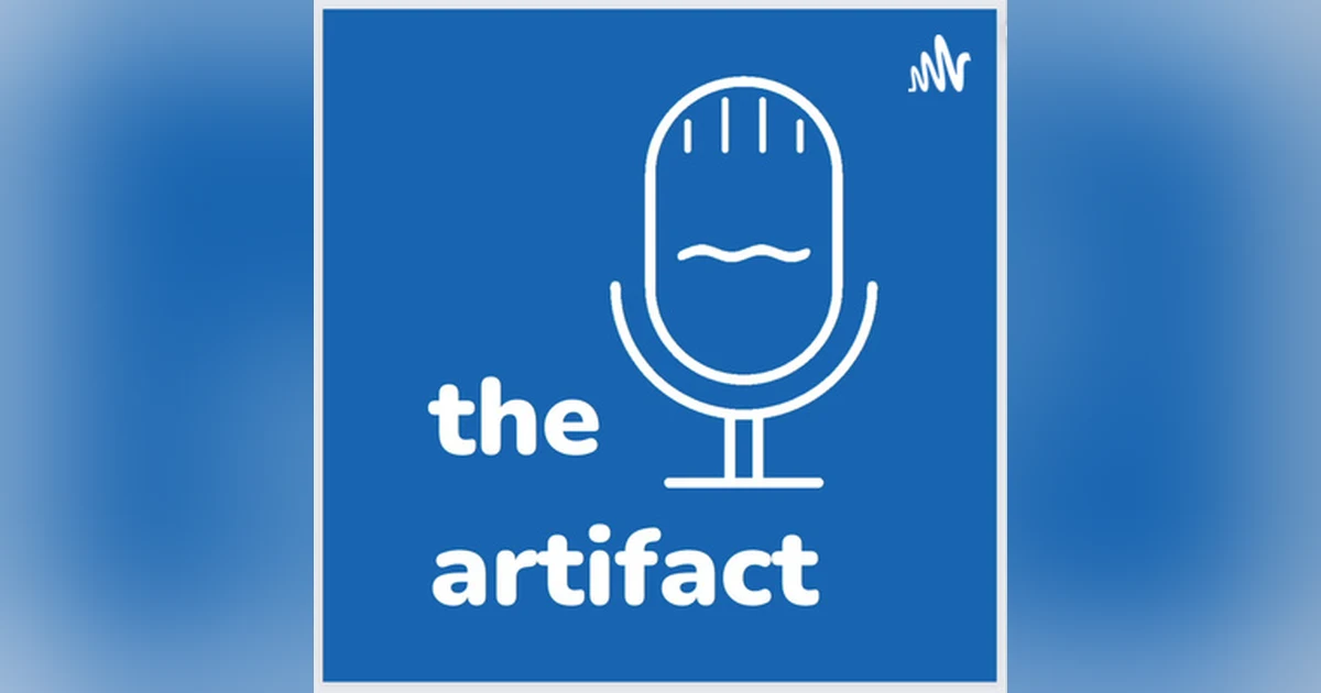 Introducing The Artifact (Ep 1)