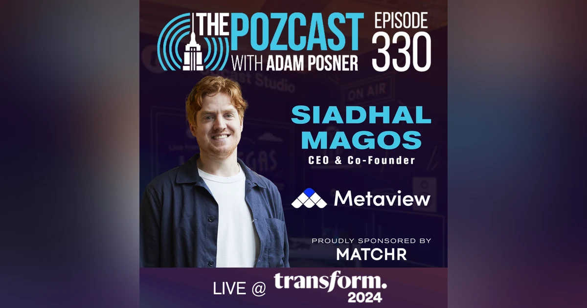 The Evolution of Hiring Efficiency through AI with Siadhal Magos CEO @ Metaview