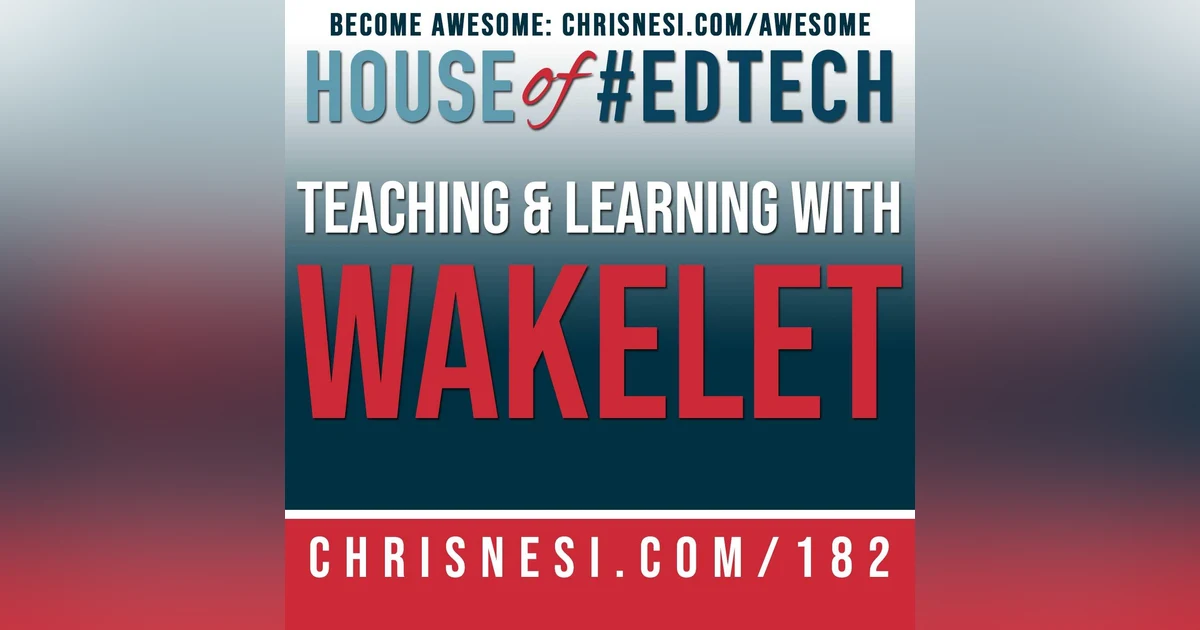 Teaching and Learning with Wakelet - HoET182