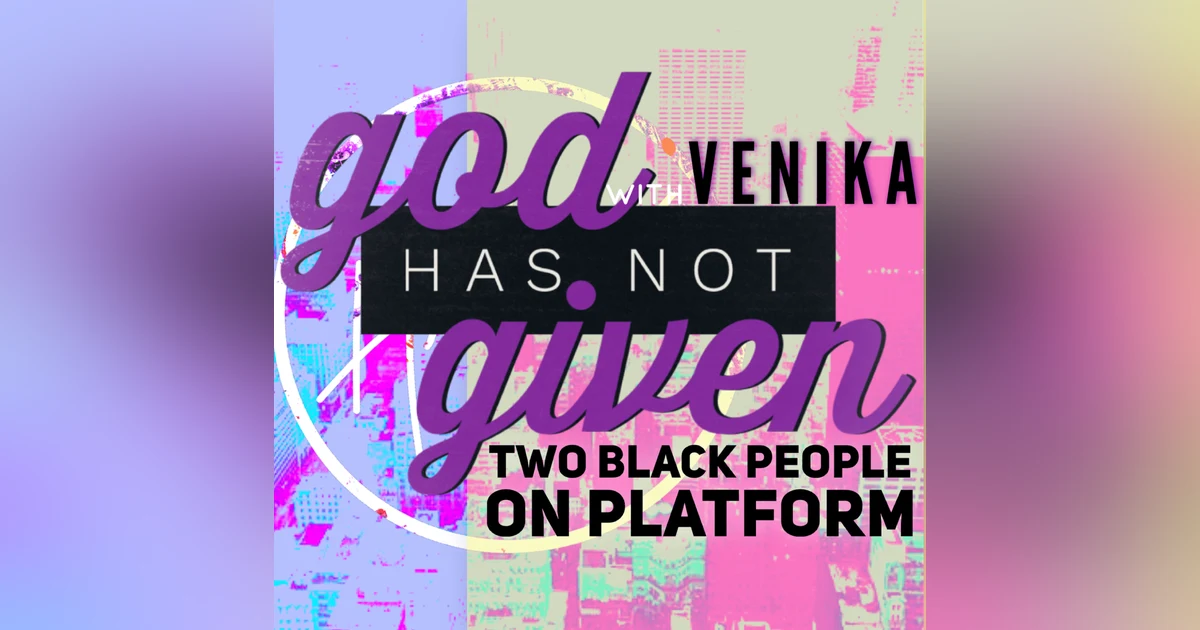 TWO BLACK PEOPLE ON PLATFORM with Venika