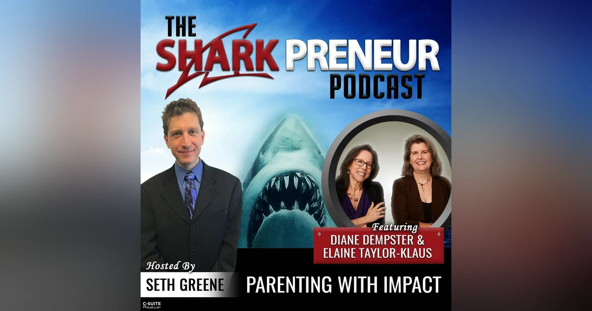 692: Parenting with Impact with Diane Dempster and Elaine Taylor-Klaus