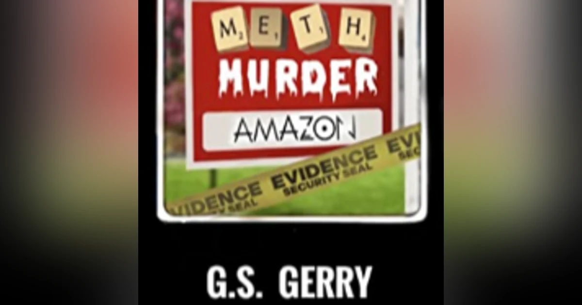 G.S. Gerry – Author -Meth, Murder and Amazon, Navy Veteran