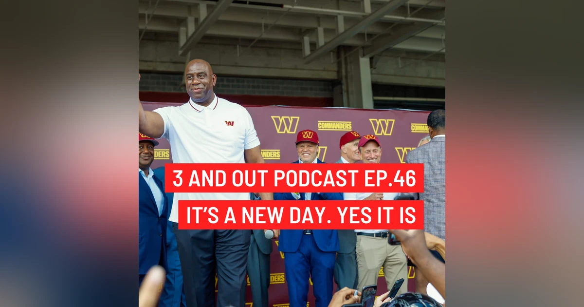 3 and Out Podcast Ep.46-It's a new day. Yes it is