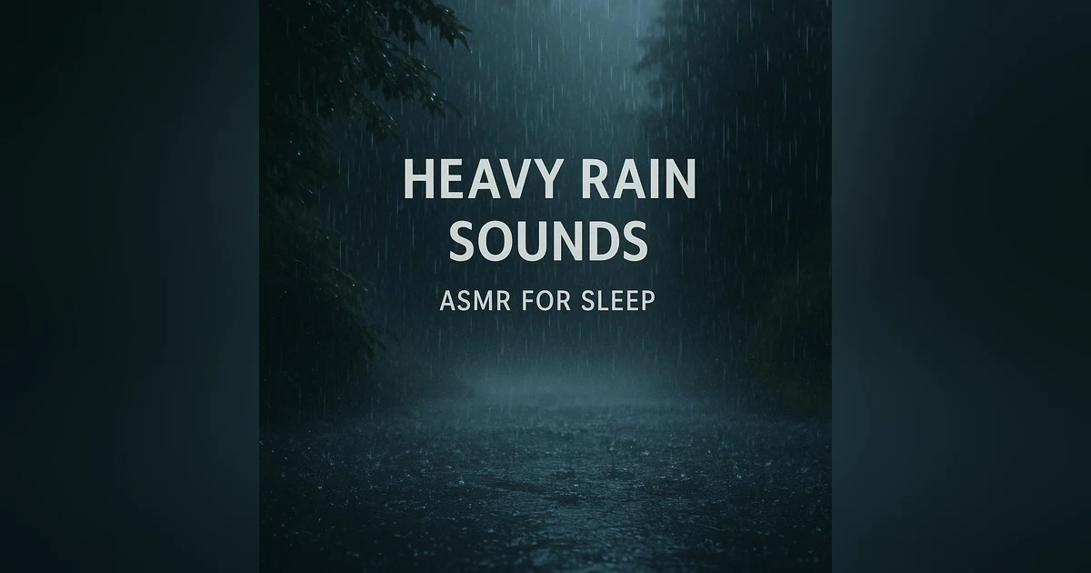 Heavy Rain Sounds ASMR for Sleep | Nature Sounds | Rain Sounds for Sleep