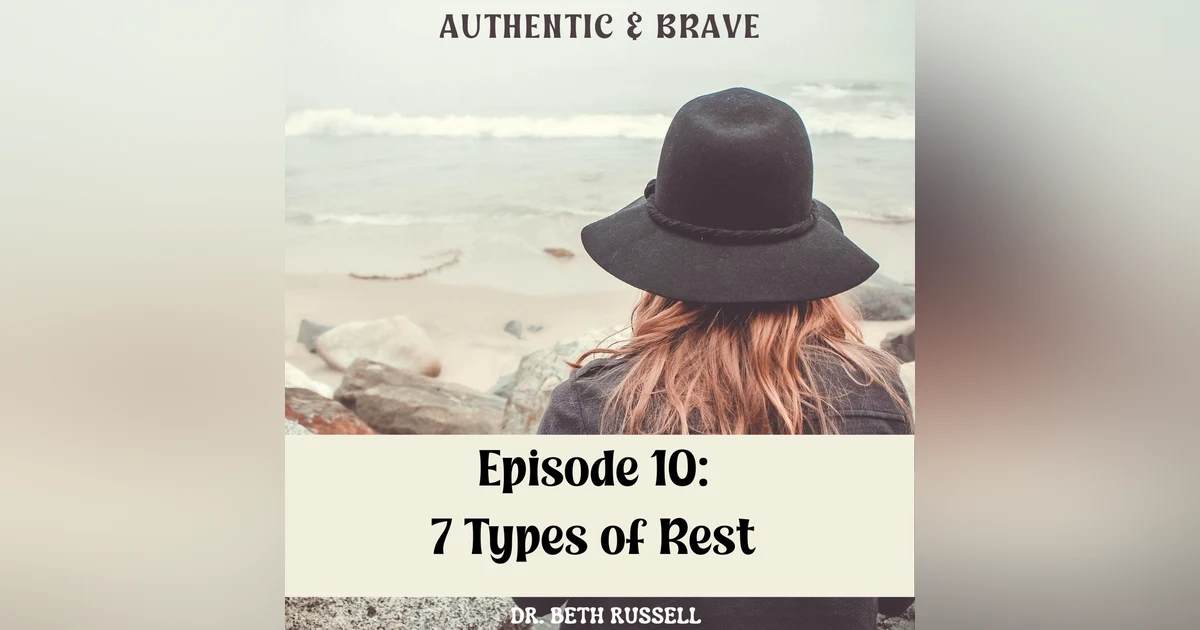 10: 7 Types of Rest