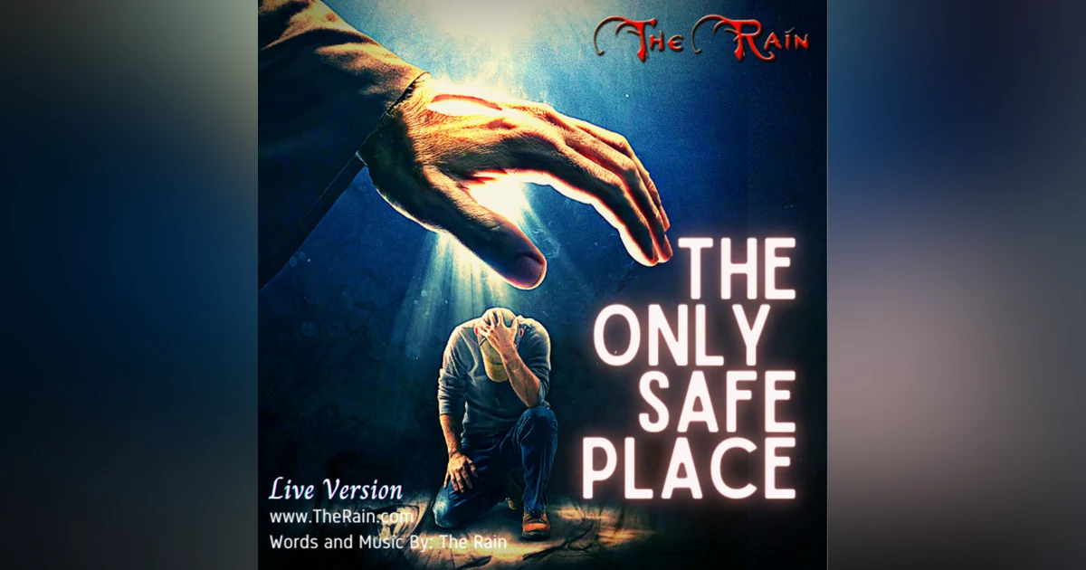 The Only Safe Place - Live Version