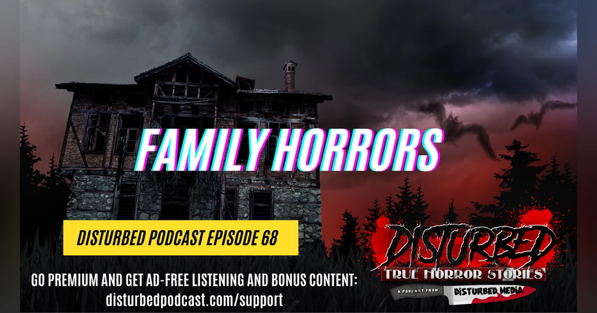 Family Horrors