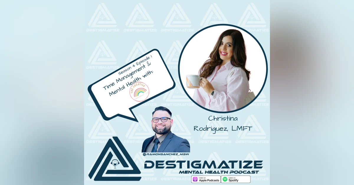 Season 4 Episode 1: Time Management & Mental Health with The Creative Therapist (Ep. 42)