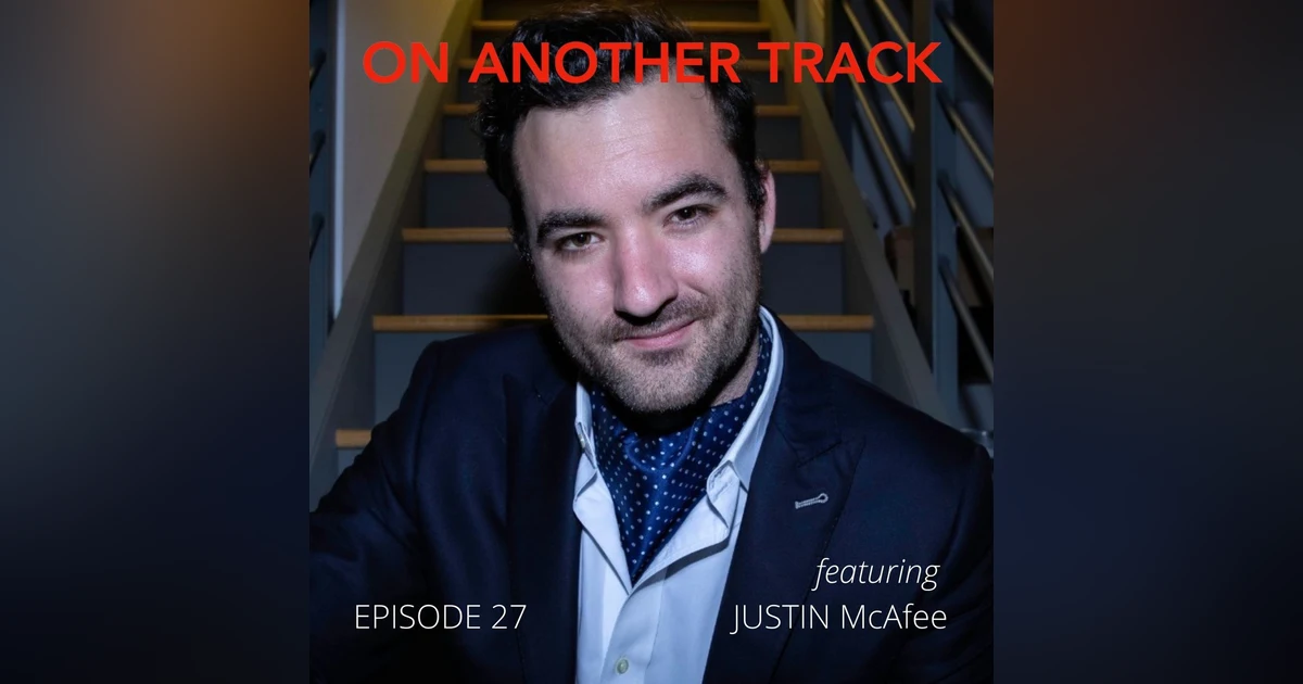 Justin McAfee - More lives than a cat and a vision that’s going to change world history!