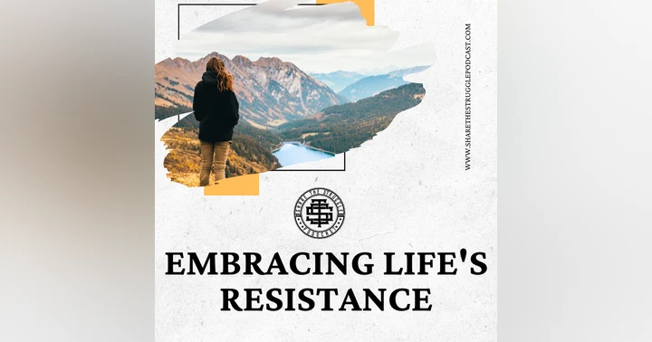 image for Embracing Life's Resistance