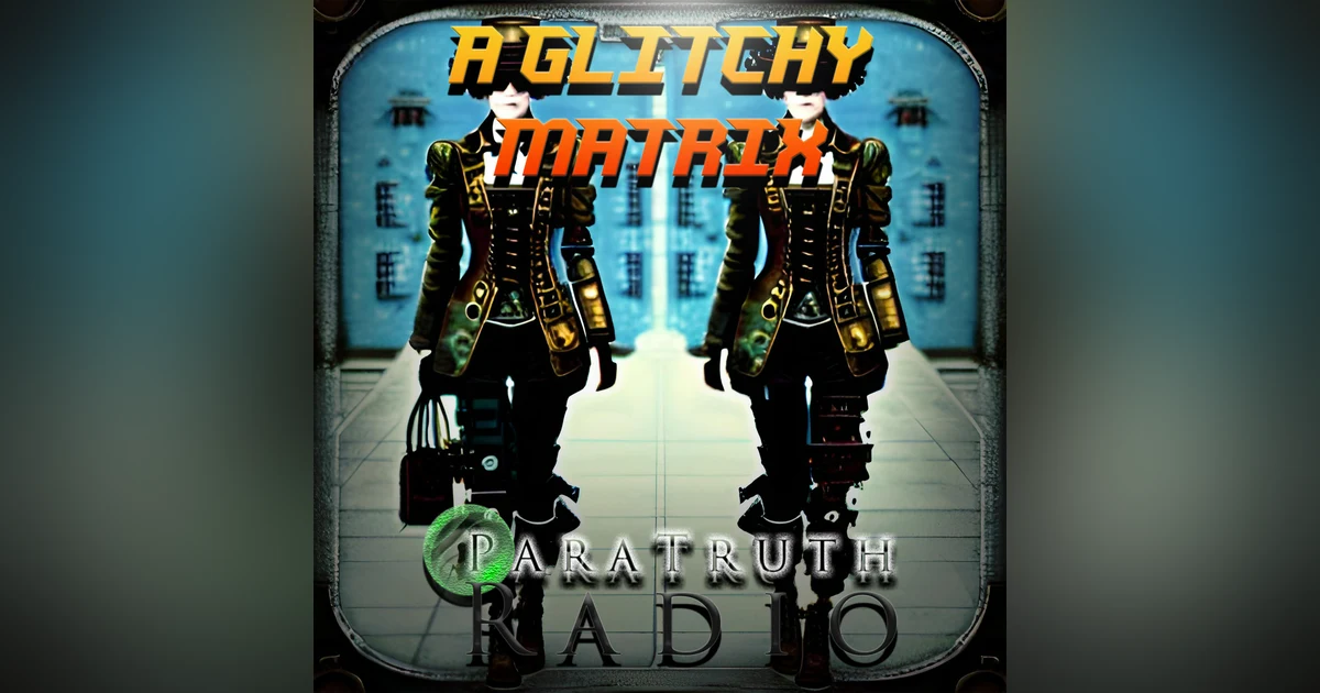 A Glitchy Matrix