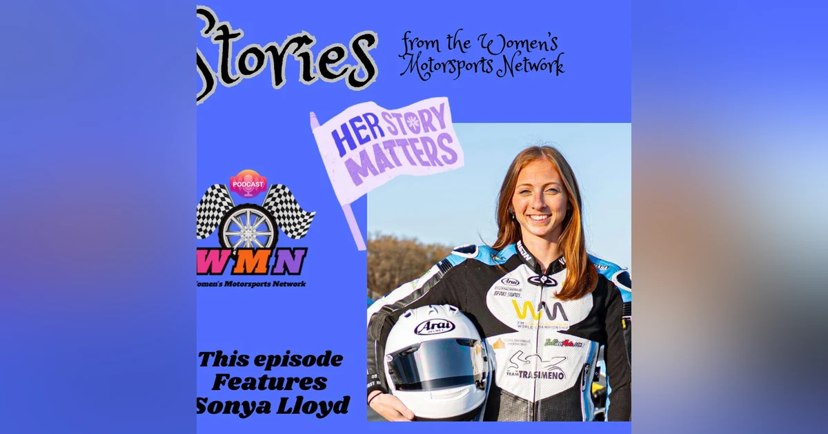 From Dirt To Daytona: Sonya Lloyd On Speed, Grit, And Breaking Barriers