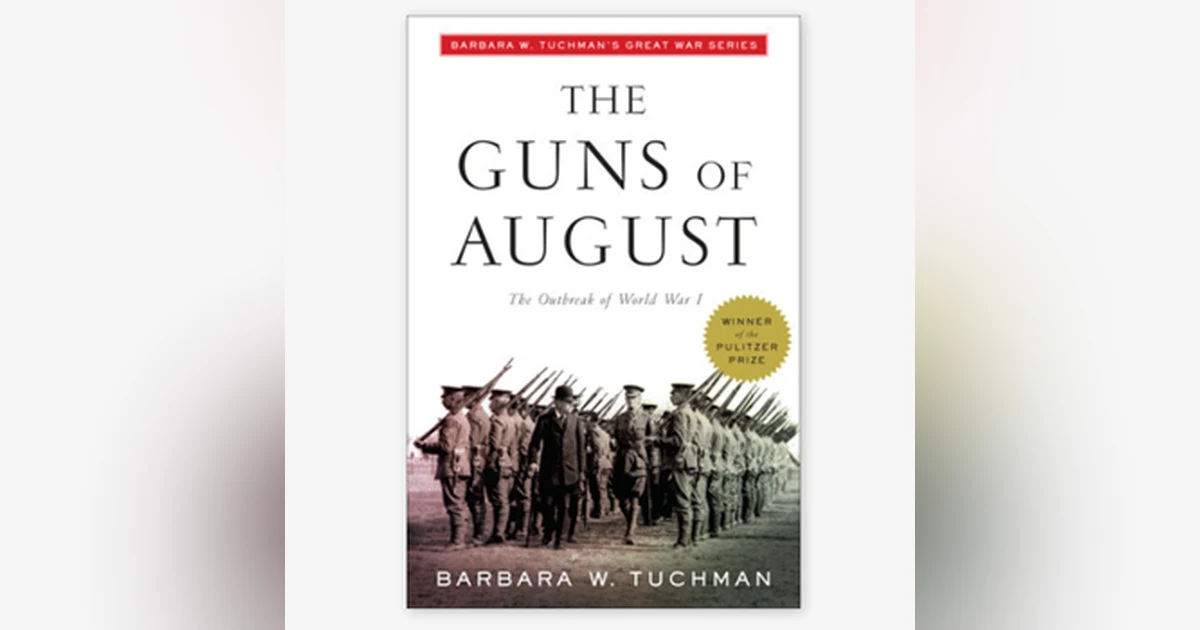 Book Review from Rick’s Library: The Guns of August by Barbara Tuchman
