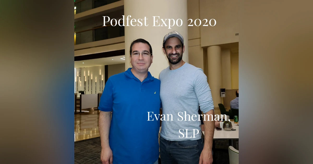 My Pecha Kucha Presentation and Continuing the Conversation With Evan Sherman, SLP